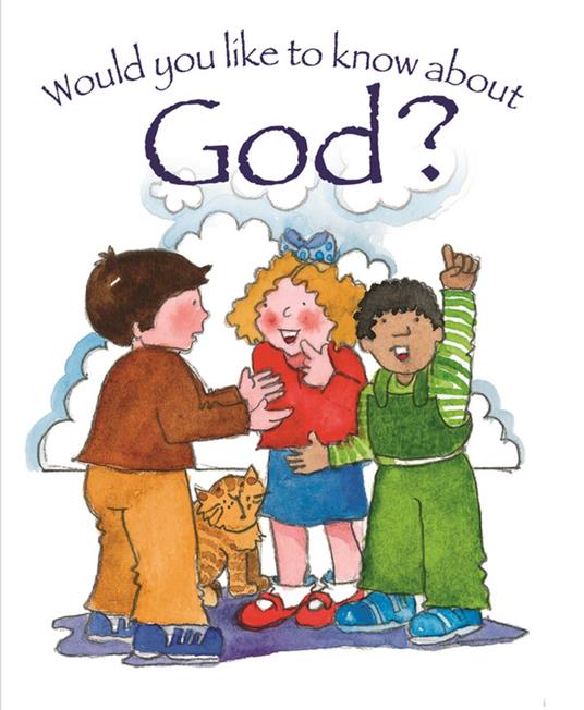 Would you like to know God? - Tim Dowley,Eira Reeves - ebook