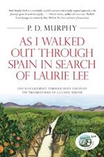 As I Walked Out Through Spain in Search of Laurie Lee