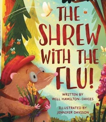The Shrew with the Flu - Will Hamilton-Davies - cover
