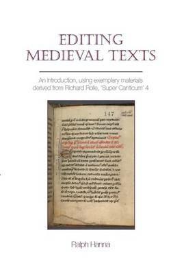 Editing Medieval Texts - Ralph Hanna - cover