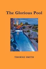 The Glorious Pool