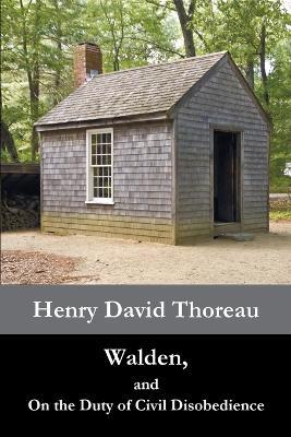 Walden, and On the Duty of Civil Disobedience - Henry David Thoreau - cover