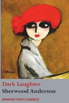 Dark Laughter - Sherwood Anderson - cover