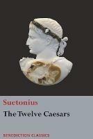 The Twelve Caesars - Suetonius - cover