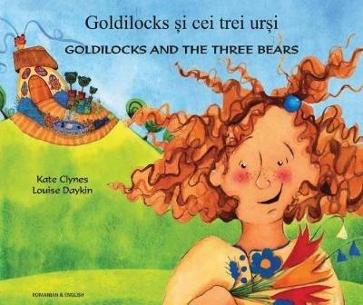 Goldilocks & the Three Bears in Romanian & English - Kate Clynes - cover