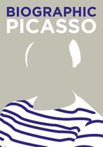 Biographic: Picasso: Great Lives in Graphic Form