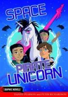 Space Pirate Unicorn - Danny Pearson - cover