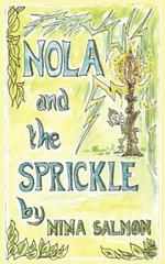 Nola and the Sprickle