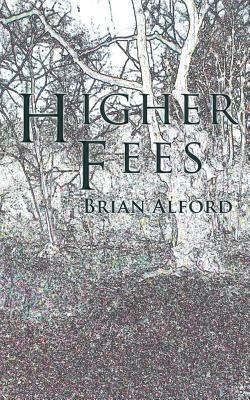 Higher Fees - Brian Alford - cover