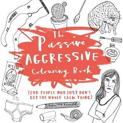 The Passive-Aggressive Colouring Book - copertina