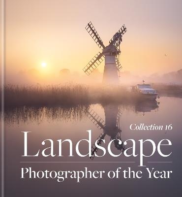 Landscape Photographer of the Year: Collection 16 - Charlie Waite - cover
