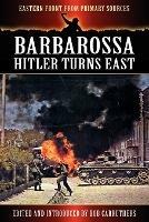 Barbarossa - Hitler Turns East - cover