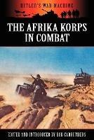 The Afrika Korps in Combat - cover