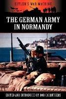 The German Army in Normandy - cover