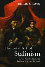 The Total Art of Stalinism