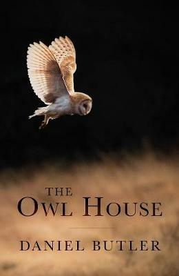 The Owl House - Daniel Butler - cover