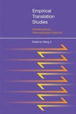 Empirical Translation Studies: Interdisciplinary Methodologies Explored