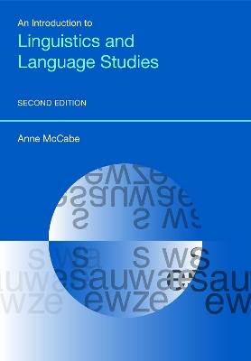 An Introduction to Linguistics and Language Studies - Anne McCabe - cover