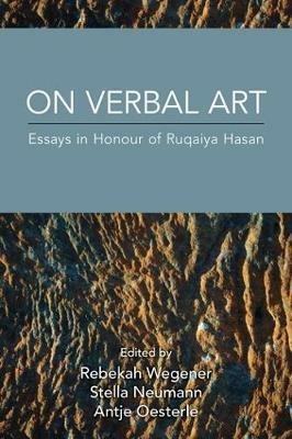 On Verbal Art: Essays in Honour of Ruqaiya Hasan - cover