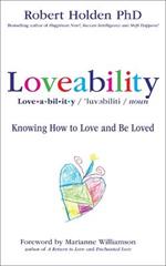 Loveability: Knowing How to Love and Be Loved