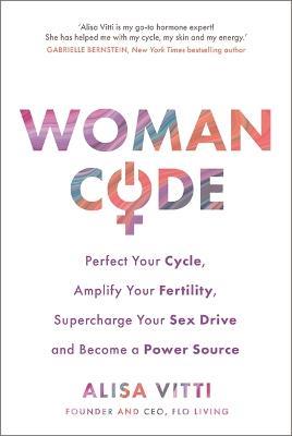 Womancode Perfect Your Cycle Amplify Your Fertility Supercharge  