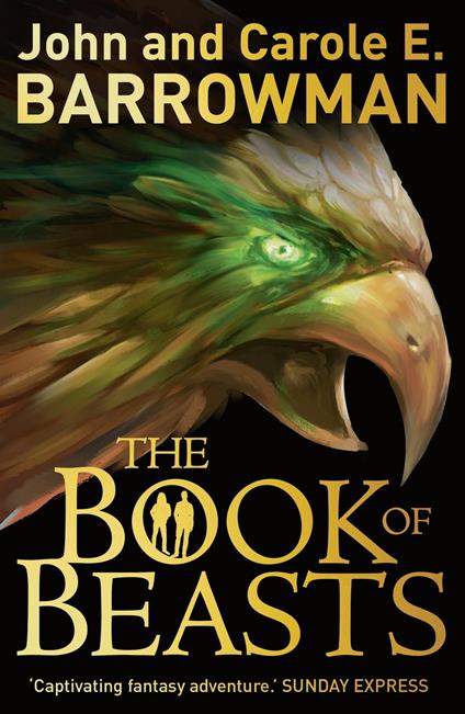 The Book of Beasts - John Barrowman,Carole E. Barrowman - ebook