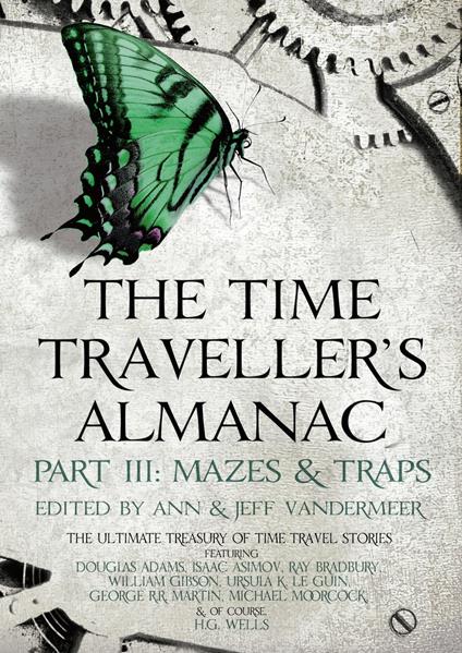 The Time Traveller's Almanac Part III - Mazes & Traps