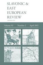 Slavonic & East European Review (93: 2) April 2015