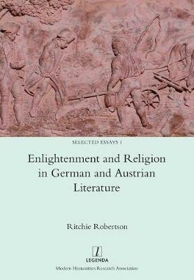 Enlightenment and Religion in German and Austrian Literature - Ritchie Robertson - cover