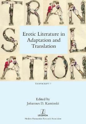 Erotic Literature in Adaptation and Translation - cover