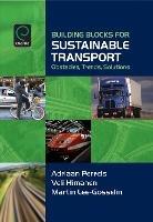 Building Blocks for Sustainable Transport: Obstacles, Trends, Solutions - Veli Himanen,Martin Lee-Gosselin,Adriaan Perrels - cover
