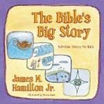 The Bible’s Big Story: Salvation History for Kids