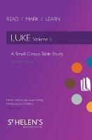 Read Mark Learn: Luke Vol. 1: A Small Group Bible Study - William Taylor - cover