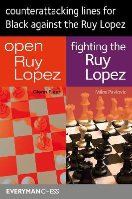 Counterattacking Lines for Black Against the Ruy Lopez - Glenn Flear,Milos Pavlovic - cover