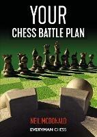 Your Chess Battle Plan - Neil McDonald - cover