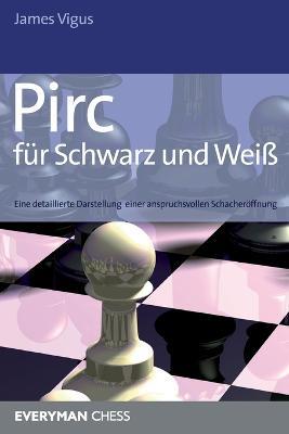 Pirc fur Schwarz und Weiss - James Vigus - cover