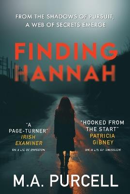 Finding Hannah - A pulse-pounding thriller you won't want to miss - M.A. Purcell - cover
