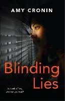 Blinding Lies: A gripping contemporary thriller set in Cork, where the search for truth can prove deadly - Amy Cronin - cover