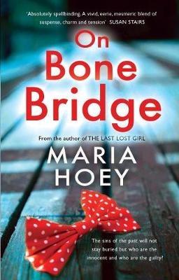 On Bone Bridge - Maria Hoey - cover