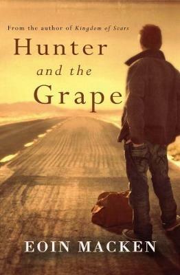 Hunter and the Grape - Eoin C. Macken - cover