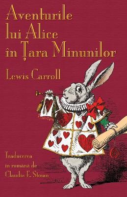 Aventurile lui Alice in ?ara Minunilor: Alice's Adventures in Wonderland in Romanian - Lewis Carroll - cover