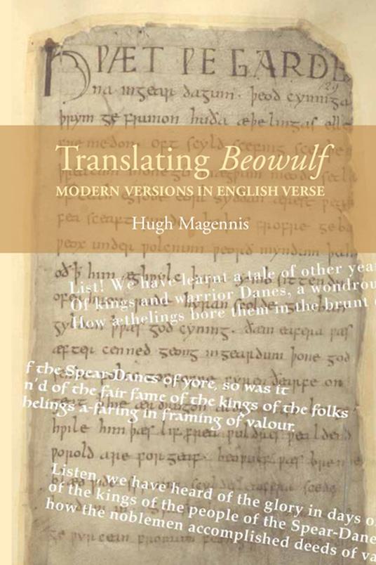 Translating <I>Beowulf</I>: Modern Versions in English Verse