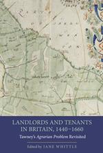 Landlords and Tenants in Britain, 1440-1660