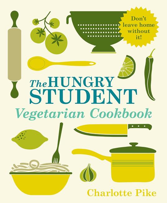 The Hungry Student Vegetarian Cookbook