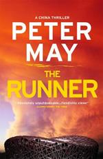 The Runner: The gripping penultimate case in the suspenseful crime thriller saga (The China Thrillers Book 5)