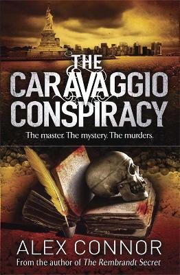 The Caravaggio Conspiracy - Alex Connor - Libro in lingua inglese - Quercus  Publishing - | IBS
