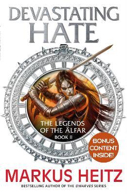 Devastating Hate: The Legends of the Alfar Book II - Markus Heitz - cover