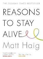 Reasons to Stay Alive - Matt Haig - cover