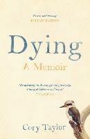 Dying: A Memoir