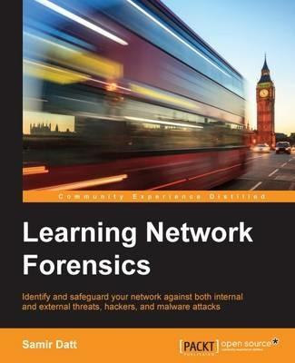 Learning Network Forensics - Samir Datt - cover